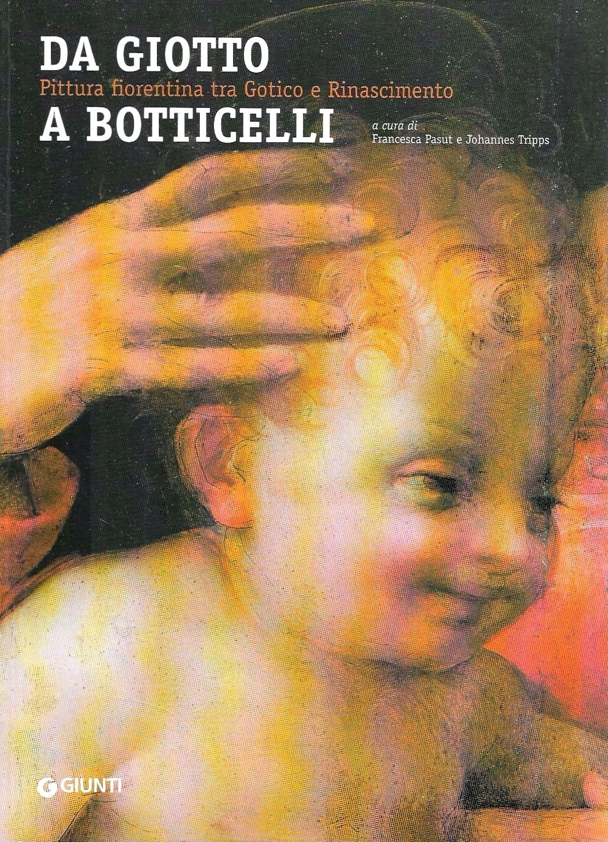 Da Giotto a Botticelli. Pittura fiorentina tra Gotico e Rinascimento Film, Art & Culture