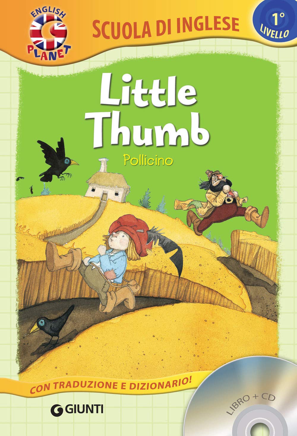Little Thumb-Pollicino. Con CD-Audio book