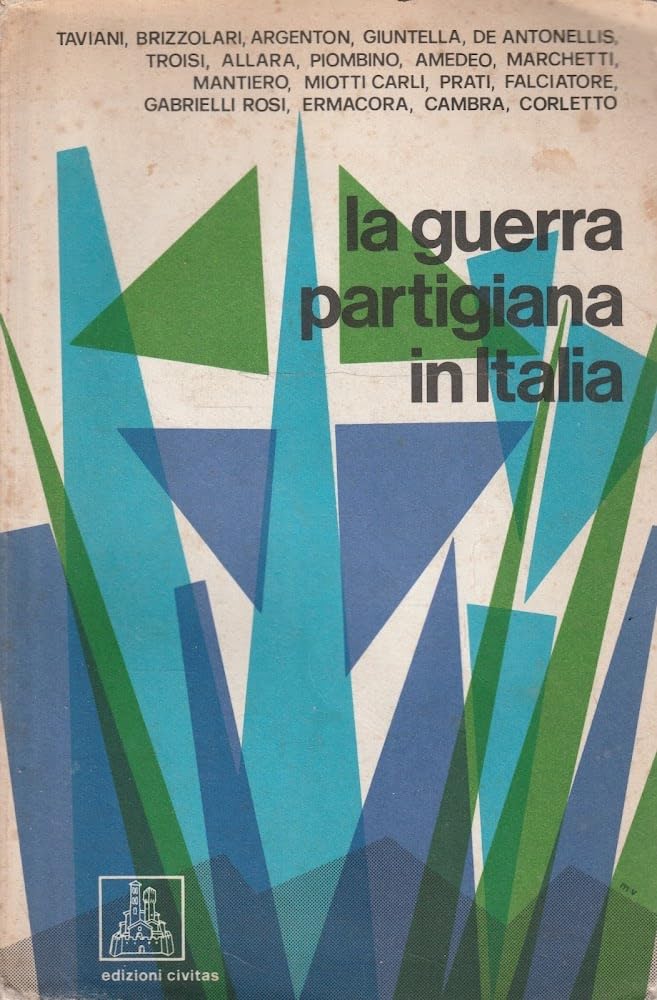 La guerra partigiana in Italia book