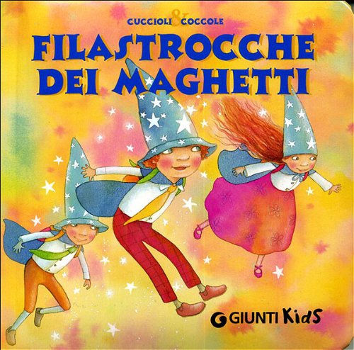 Filastrocche dei maghetti. Ediz. illustrata book