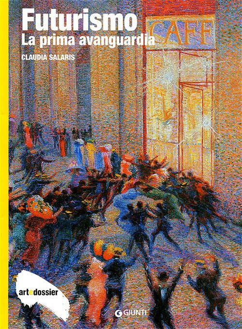 Futurismo. La prima avanguardia book