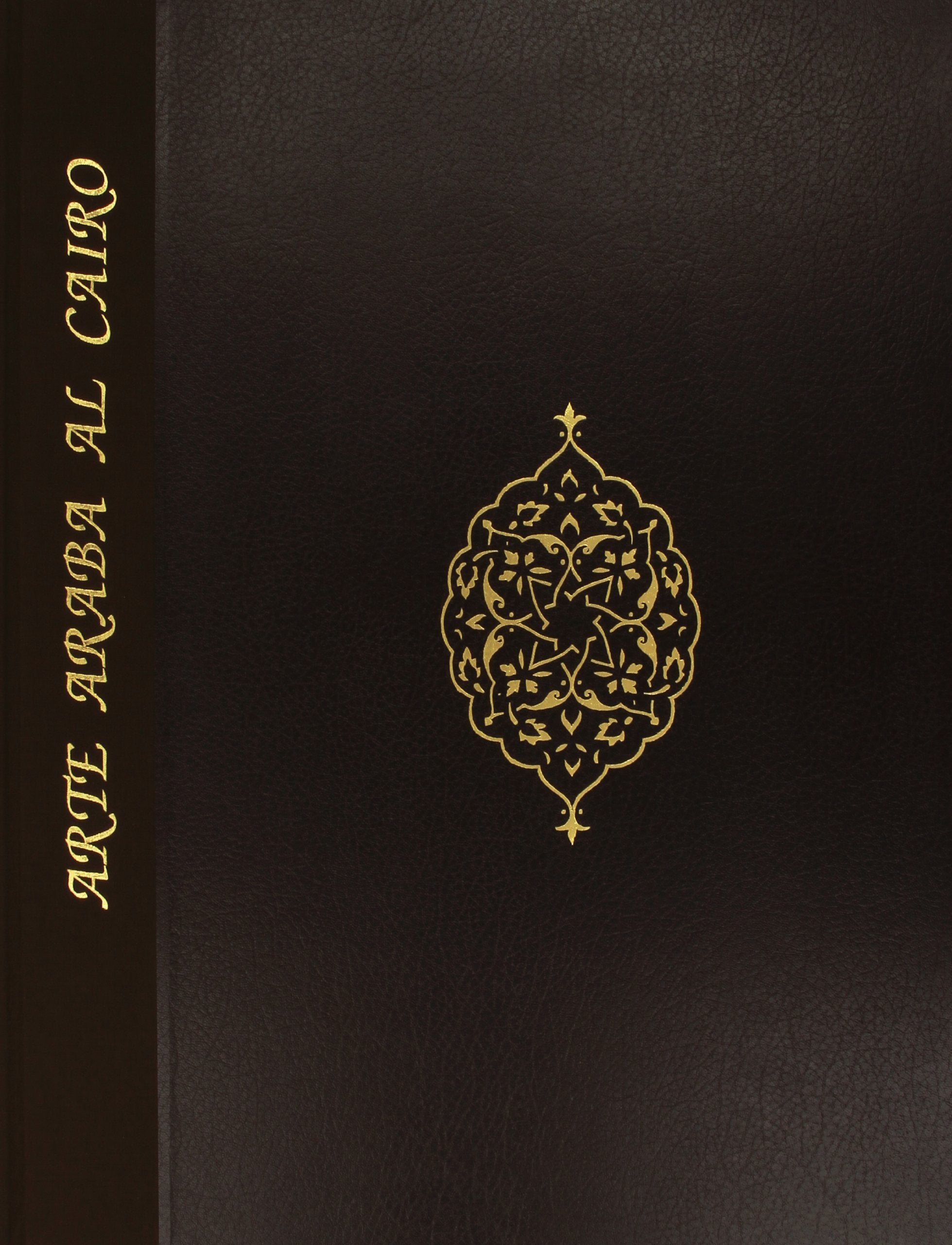 Arte araba al Cairo. Ediz. illustrata Hobbies & Crafts