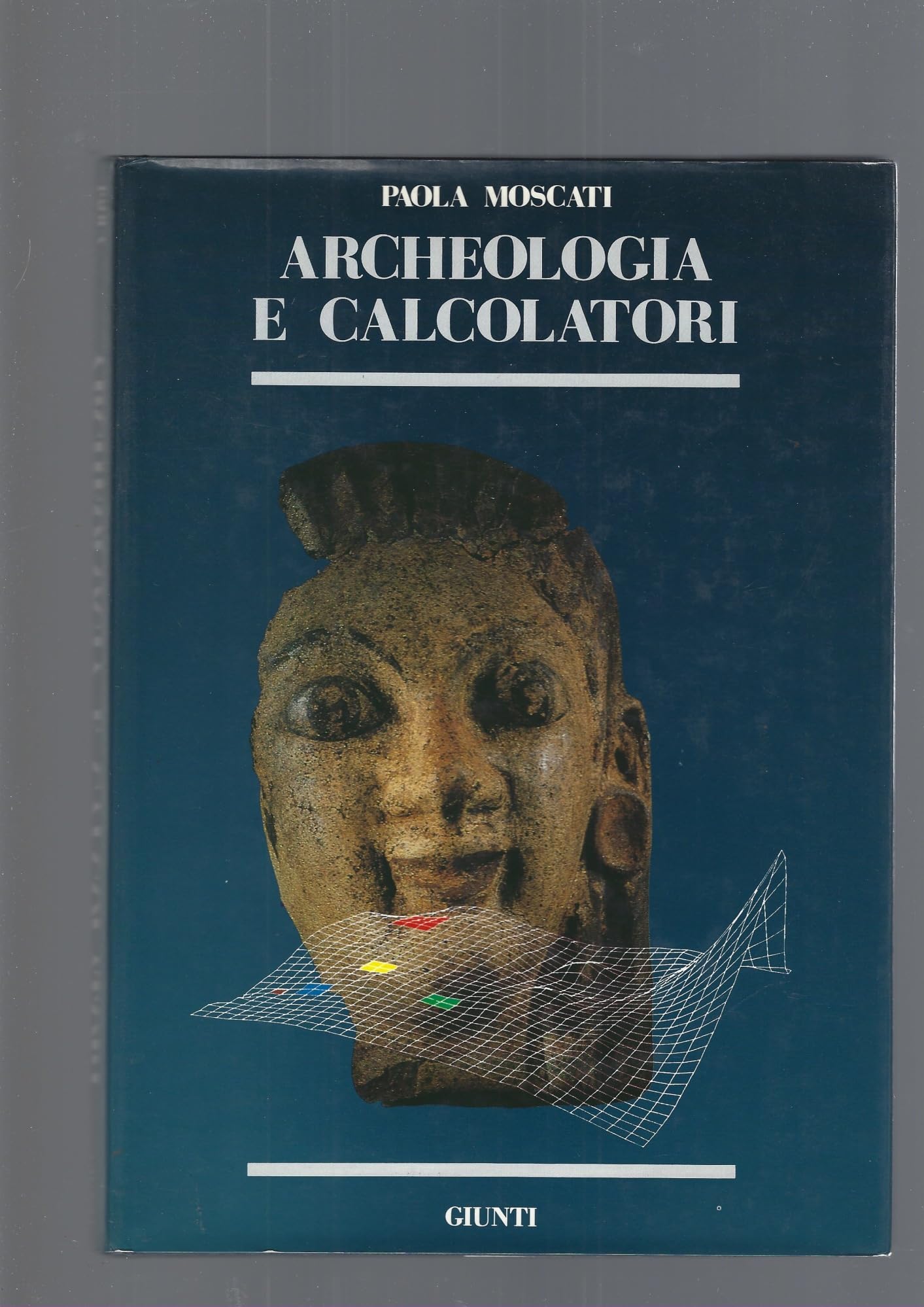 Archeologia e calcolatori (Archeologia viva) Natural Sciences