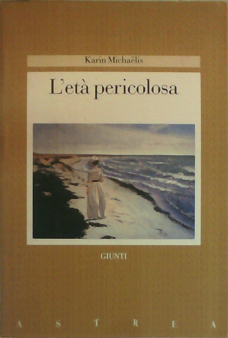 L'età pericolosa (Astrea) Contemporary literature Books