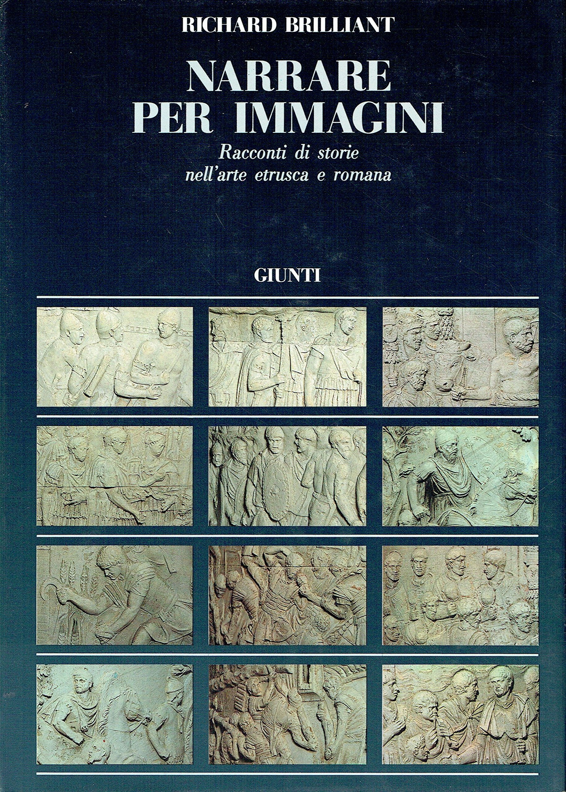 Narrare per immagini. Racconti di storie nell'arte etrusca e romana (Archeologia viva) Film, Art & Culture