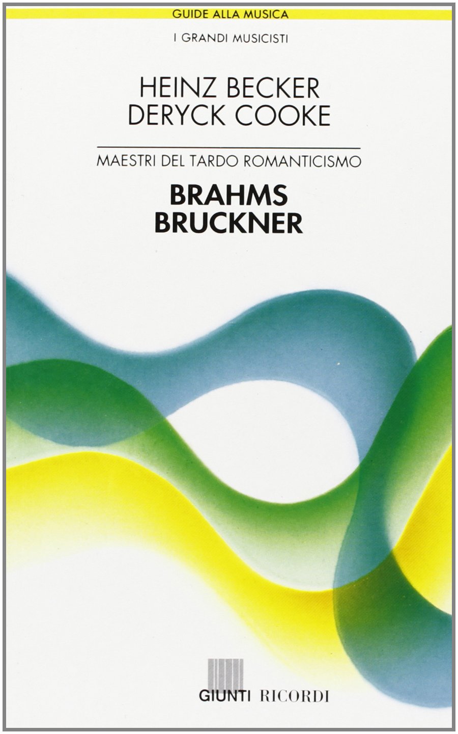 Brahms, Bruckner. Maestri del tardo romanticismo. book