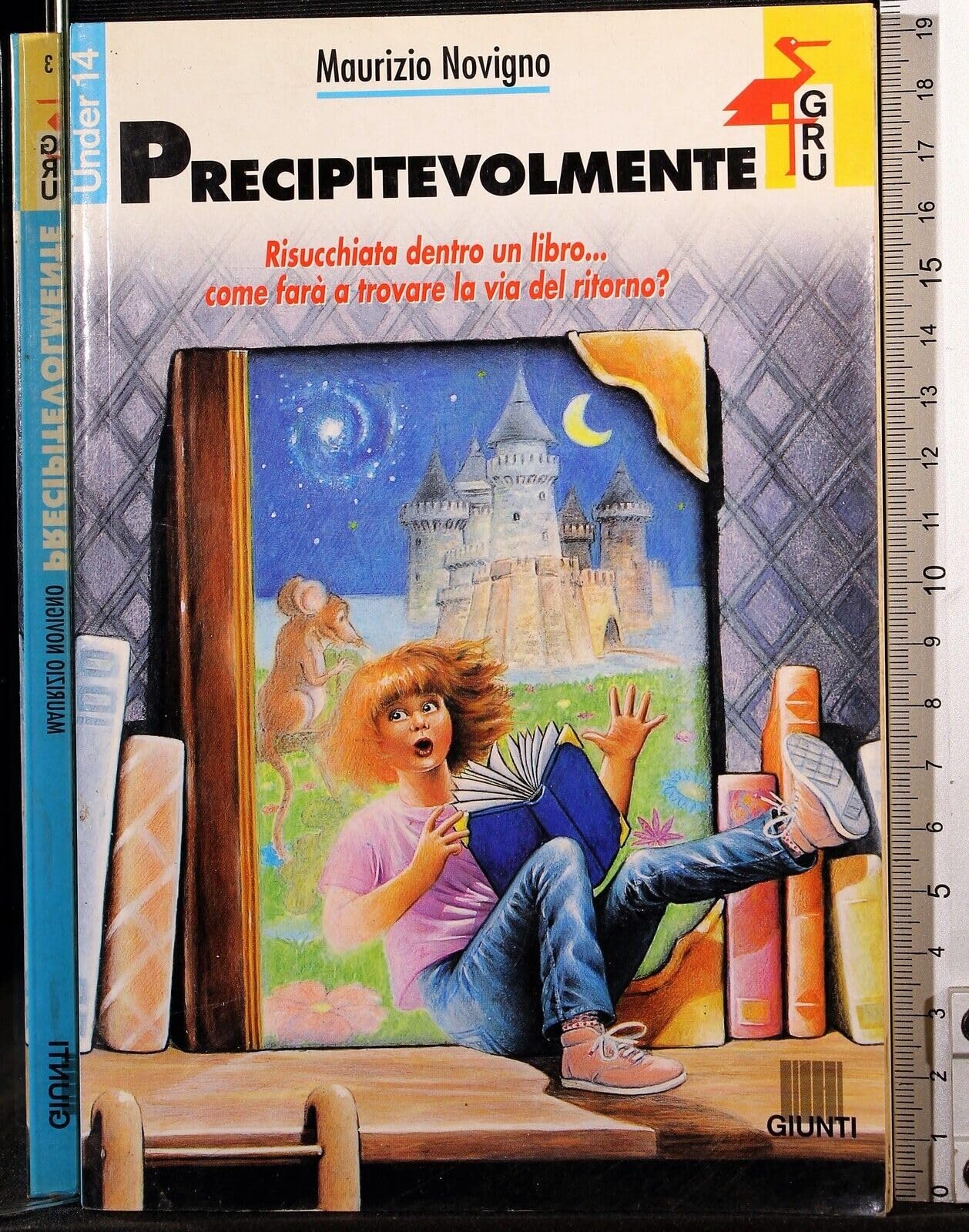 Precipitevolmente (Gru. Giunti ragazzi universale. Under 14, Band 3) Novels & Short Stories