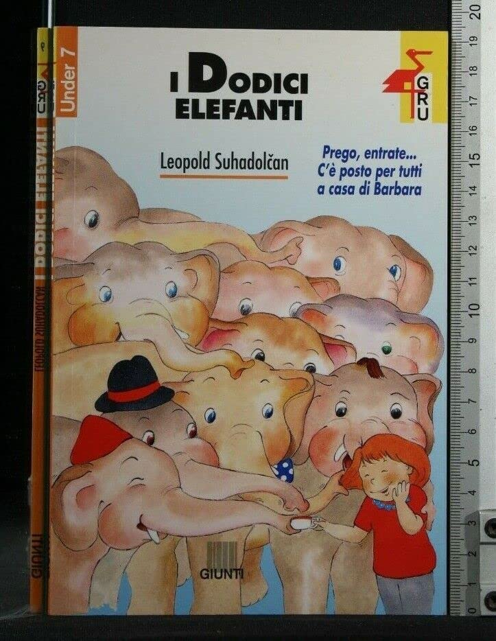 I dodici elefanti (Gru. Giunti ragazzi universale. Under 7, Band 9) Children's books