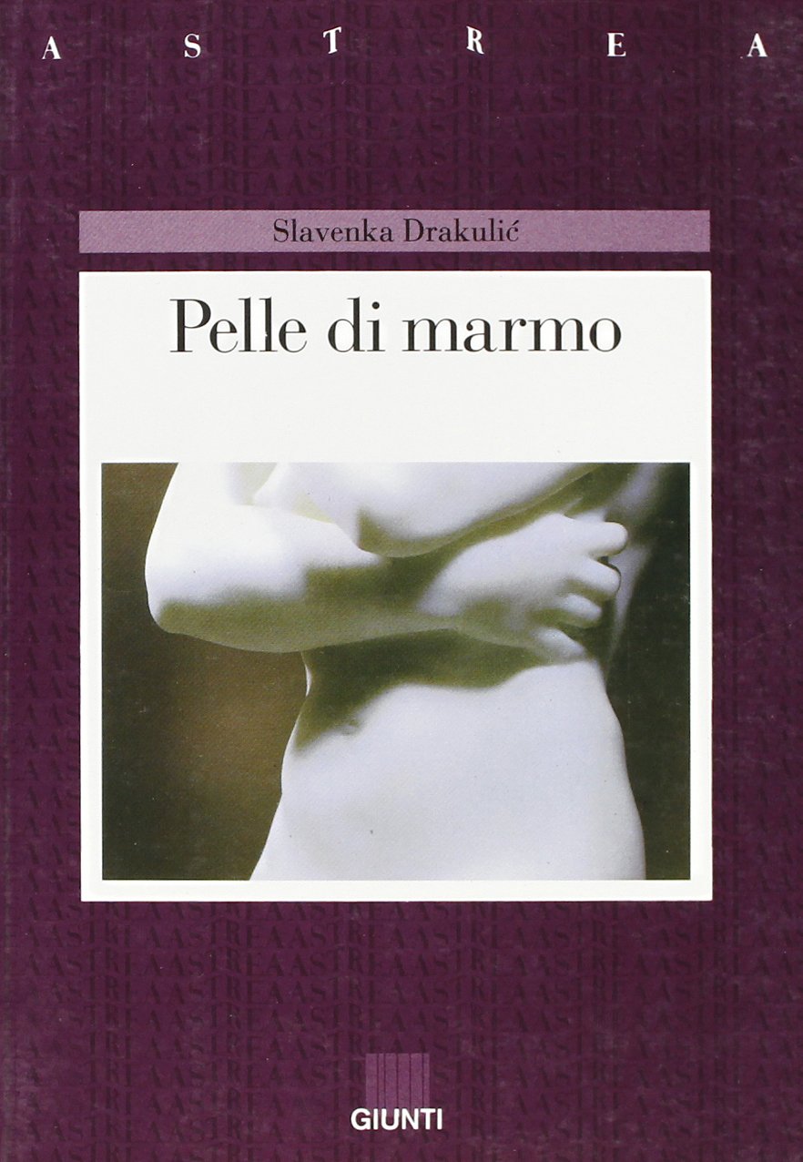 Pelle di marmo (Astrea, Band 50) Contemporary literature