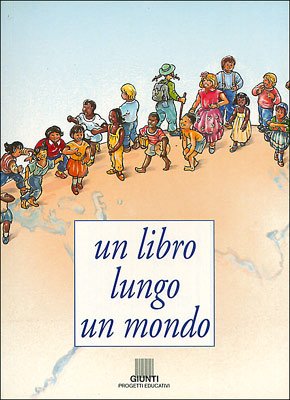 Un libro lungo un mondo book