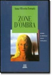 Zone d'ombra. Storie di normale psicopatologia (Saggi Giunti) Books