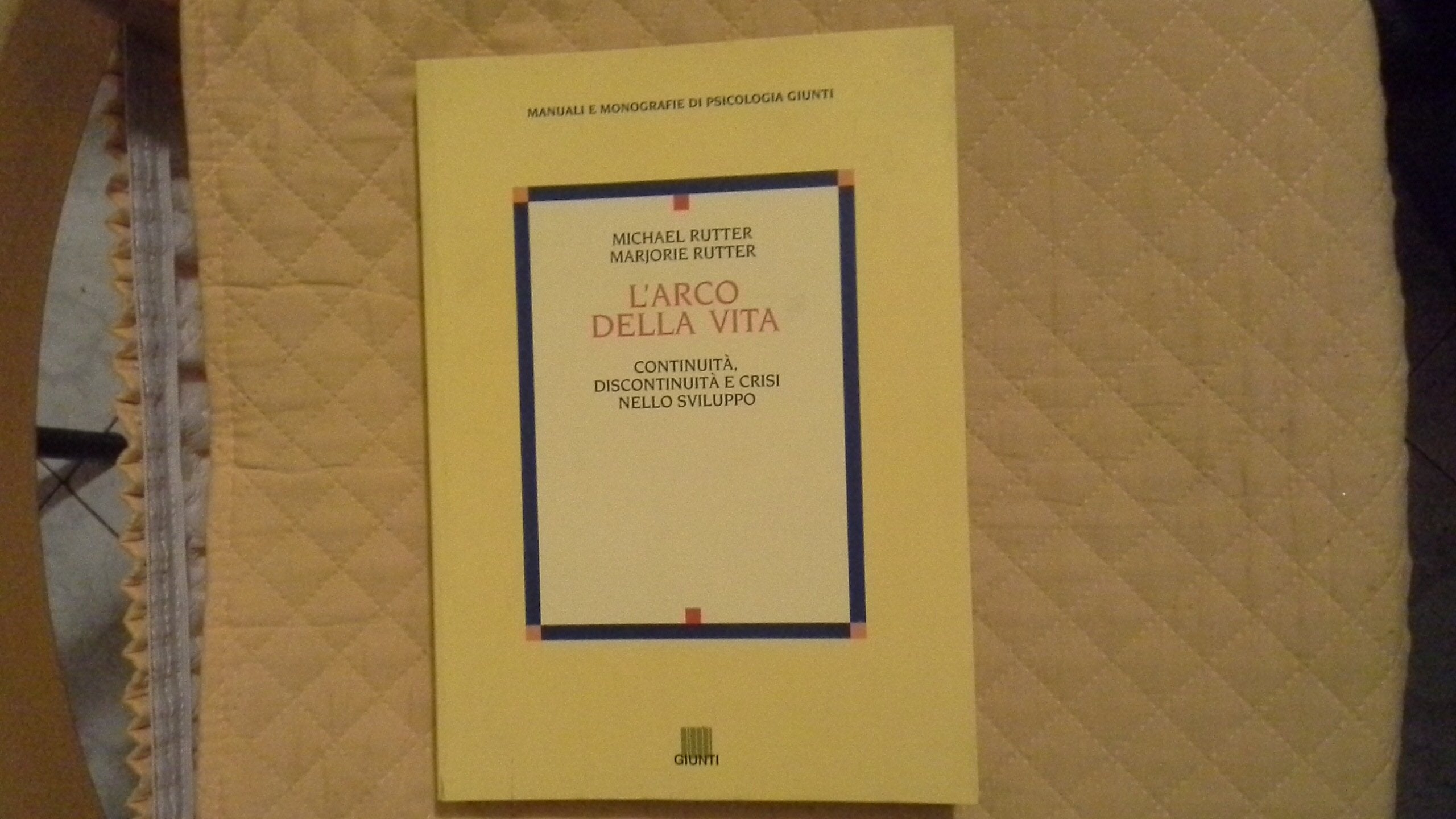 L'arco della vita. Continuità, discontinuità e crisi nello sviluppo book