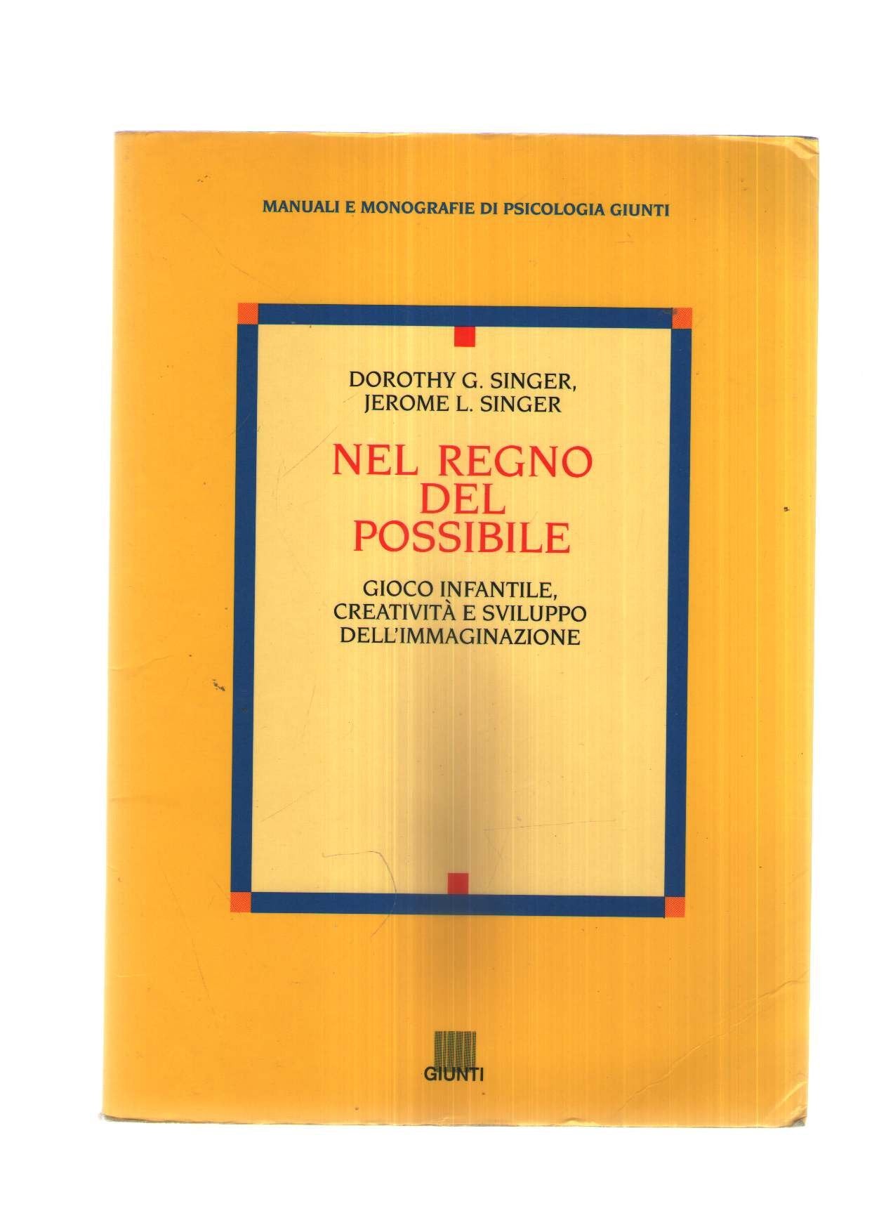 Nel regno del possibile. Gioco infantile, creatività e sviluppo dell'immaginazione Psychology