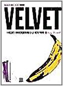 Velvet. I Velvet Underground e la New York di Andy Warhol Arts & Music