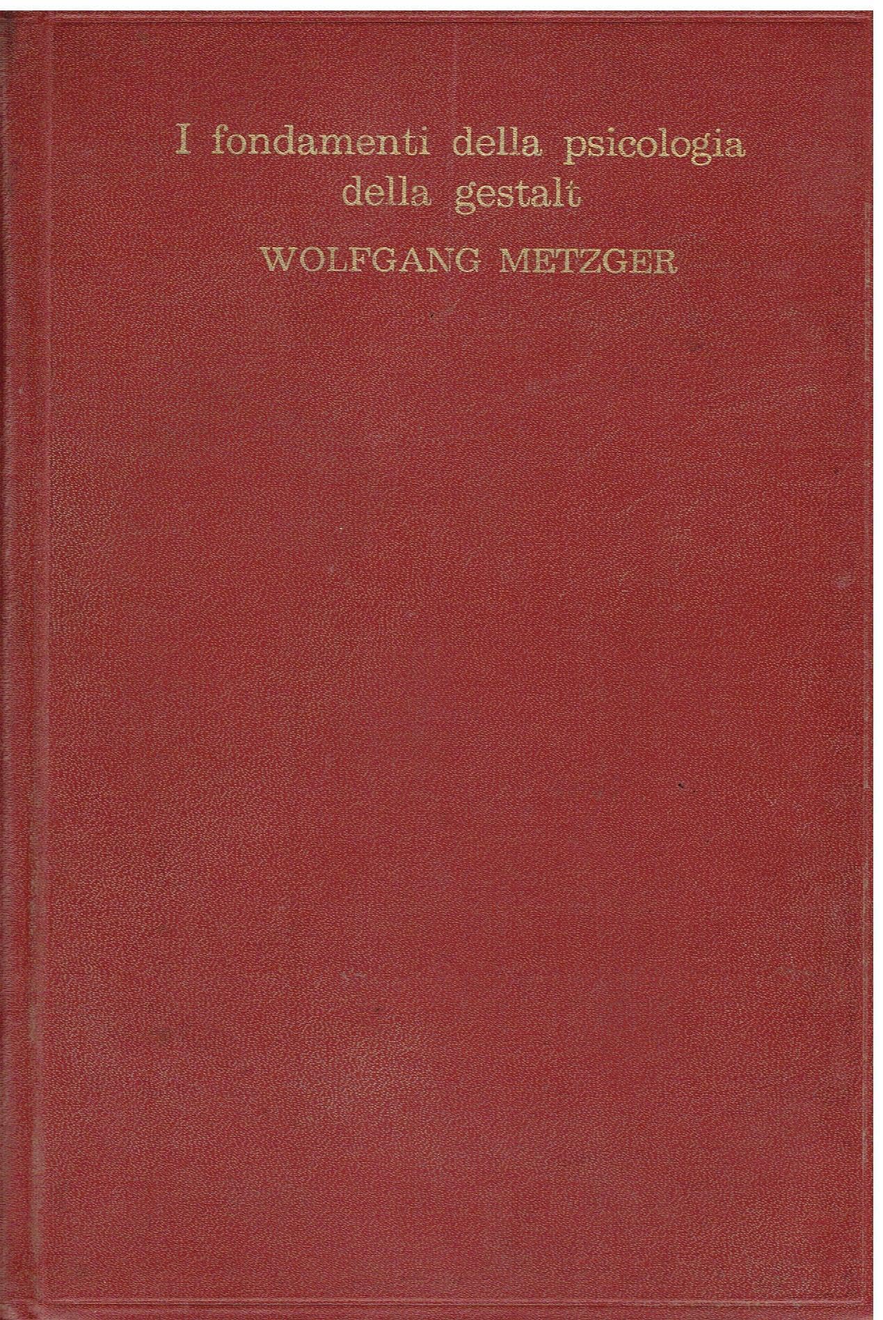 I fondamenti della psicologia della Gestalt book