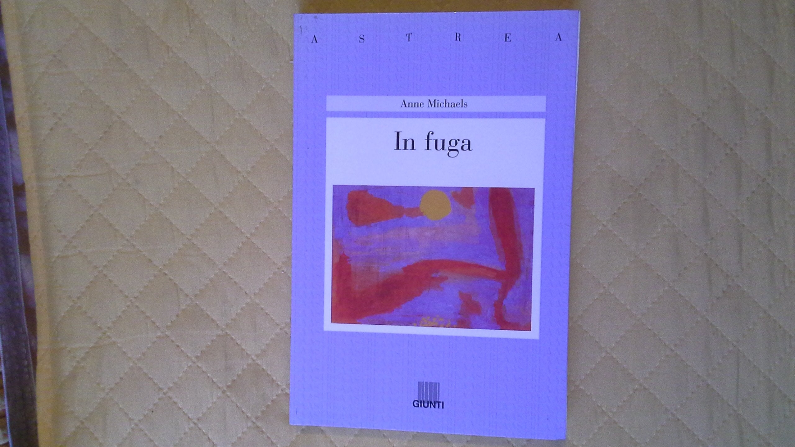 In fuga (Astrea, Band 62) Contemporary literature