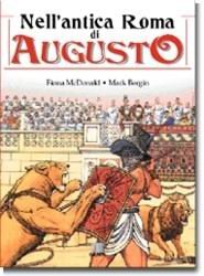Nell'antica Roma di Augusto (La macchina del tempo) Non-fiction
