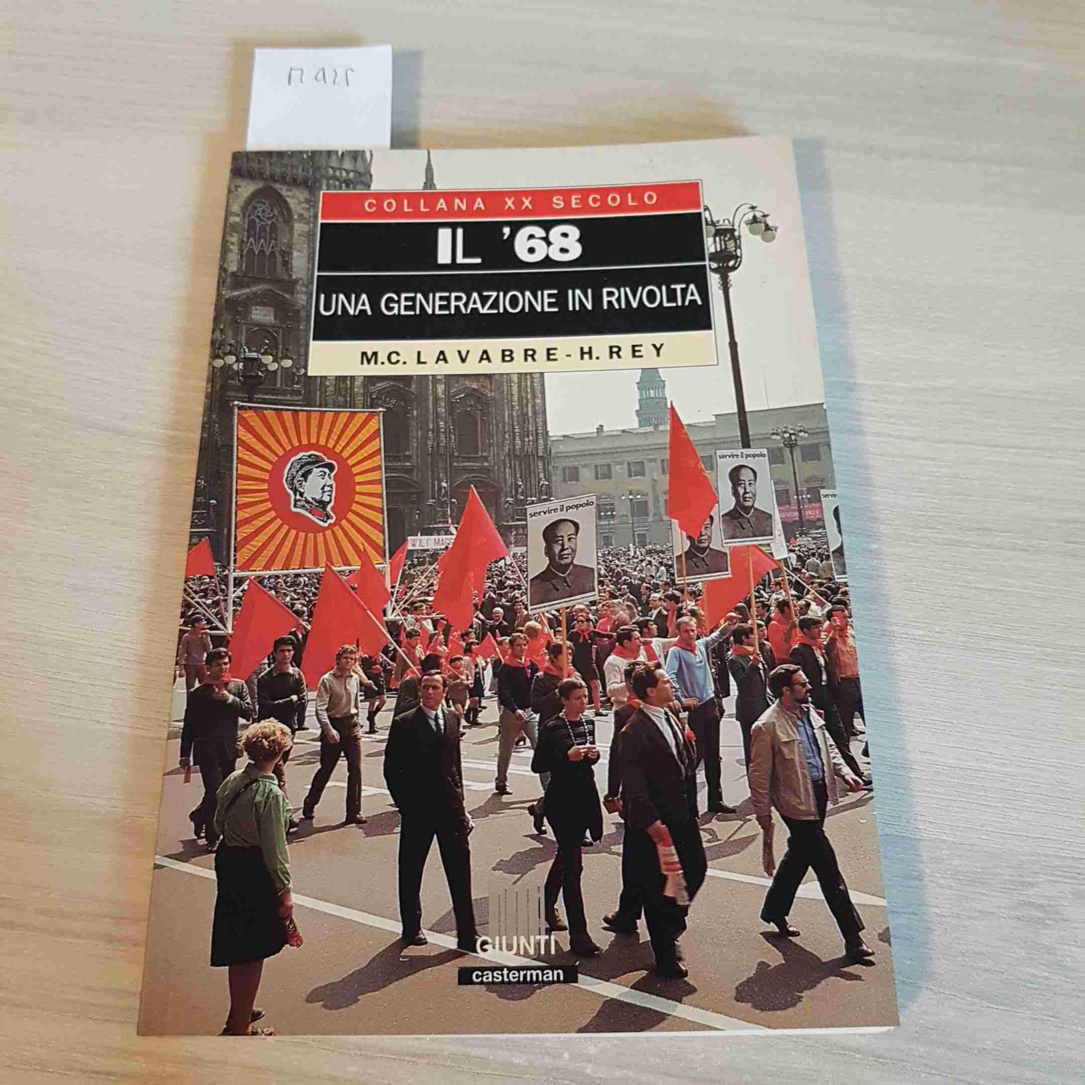 Il '68. Una generazione in rivolta book