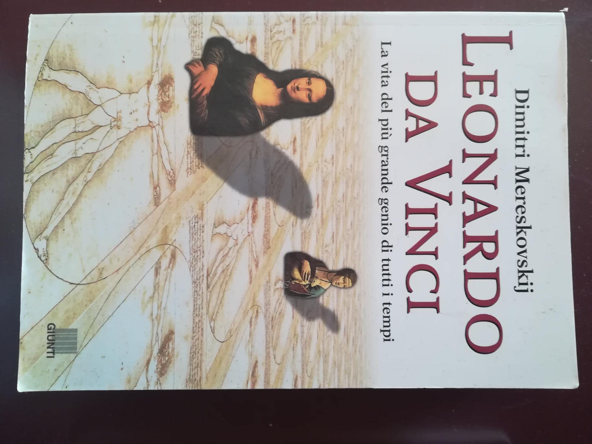 Leonardo da Vinci. La vita del più grande genio di tutti i tempi. Ediz. illustrata Art & Literature