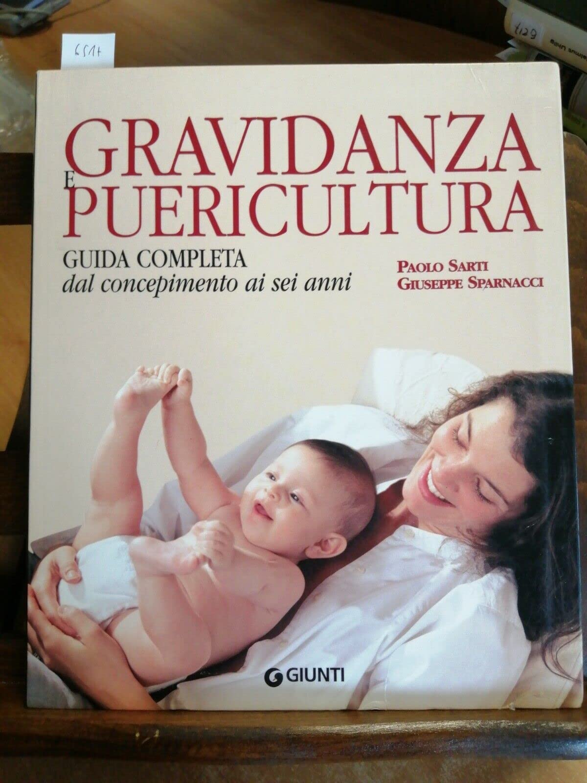 Gravidanza e puericultura. Guida completa dal concepimento ai sei anni Parents & Children