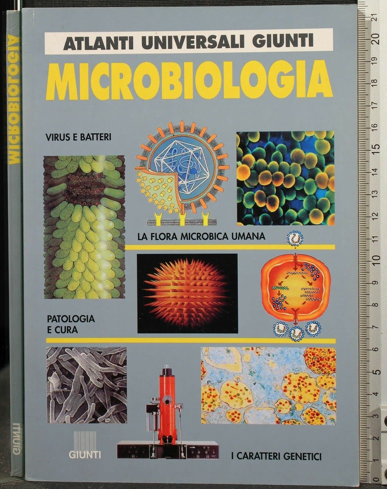Microbiologia. I caratteri genetici (Atlanti scientifici) Natural Sciences