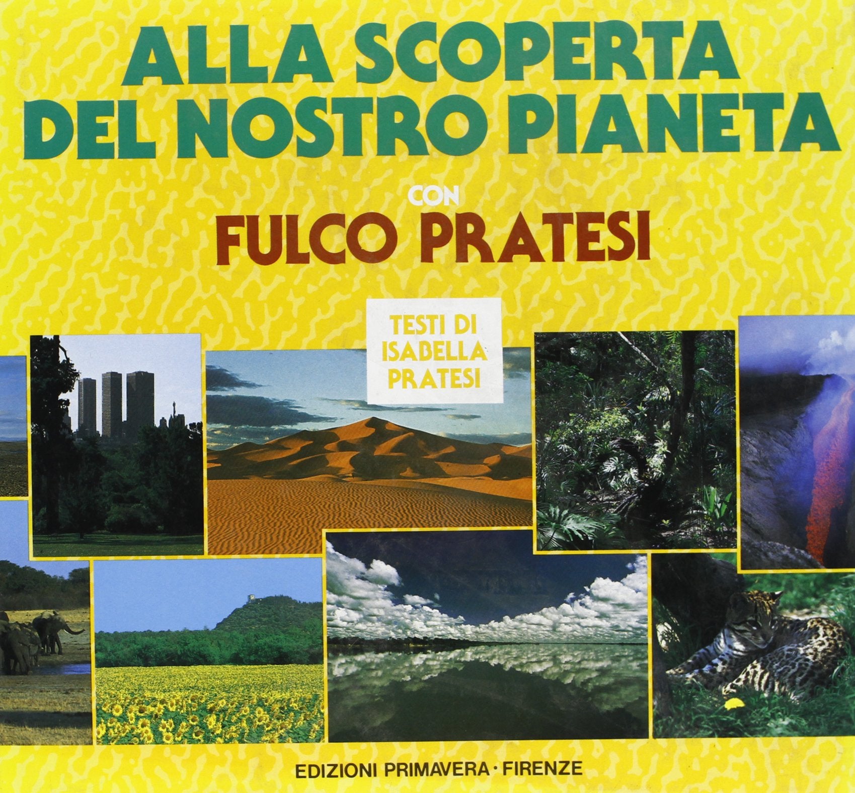 Alla scoperta del nostro pianeta book