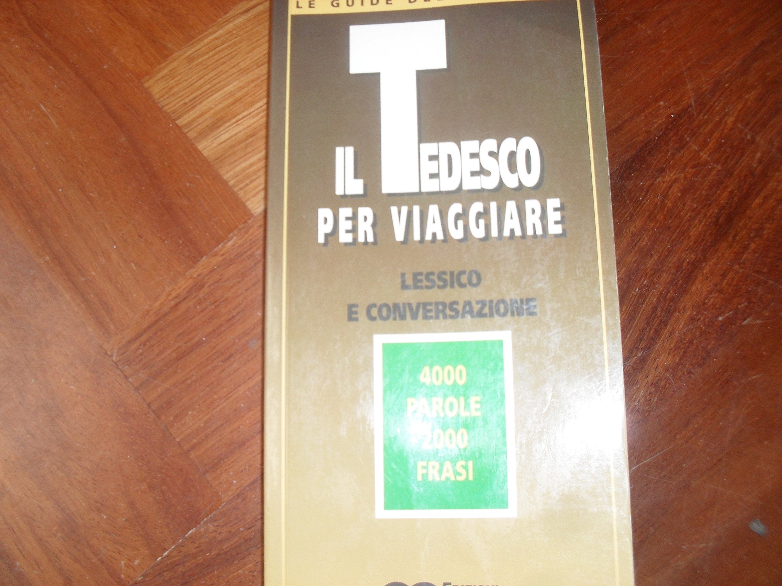 Il tedesco per viaggiare (Dizionari per viaggiare) Leisure, Home & Garden
