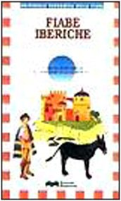 Fiabe iberiche (Universale economica della fiaba) Fairy Tales & Legends