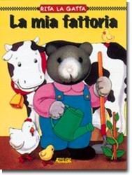 La mia fattoria (Rita la gatta) book