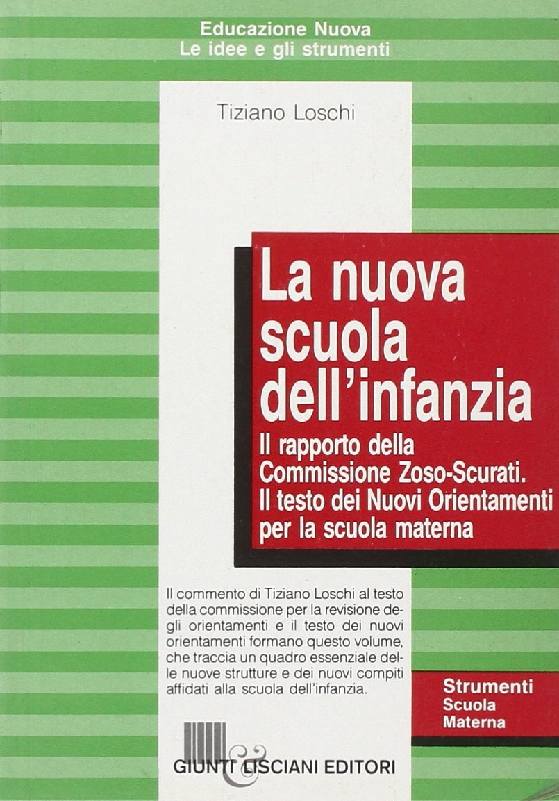 La nuova scuola dell'infanzia. Il rapporto della commissione Zoso-Scurati book