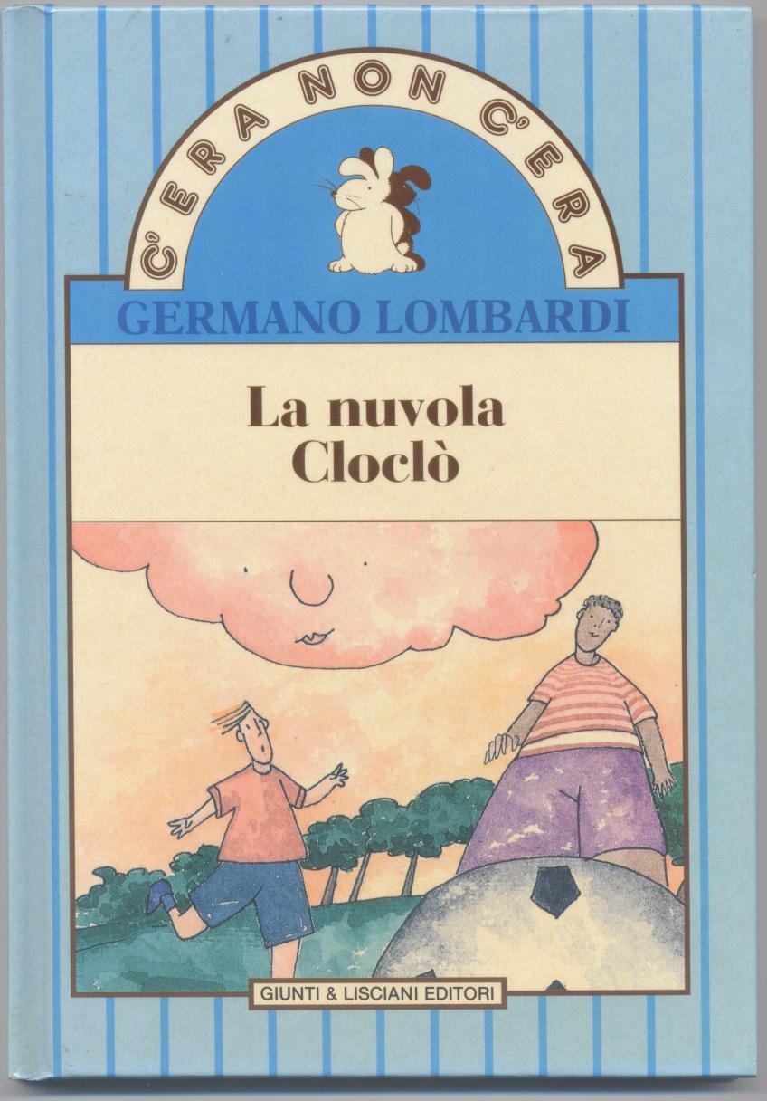 La nuvola Cloclò (C'era non c'era, Band 1) Books
