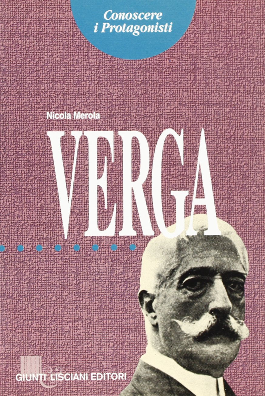 Giovanni Verga (Conoscere i protagonisti) Contemporary literature