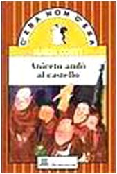 Aniceto andò al castello (C'era non c'era) Books