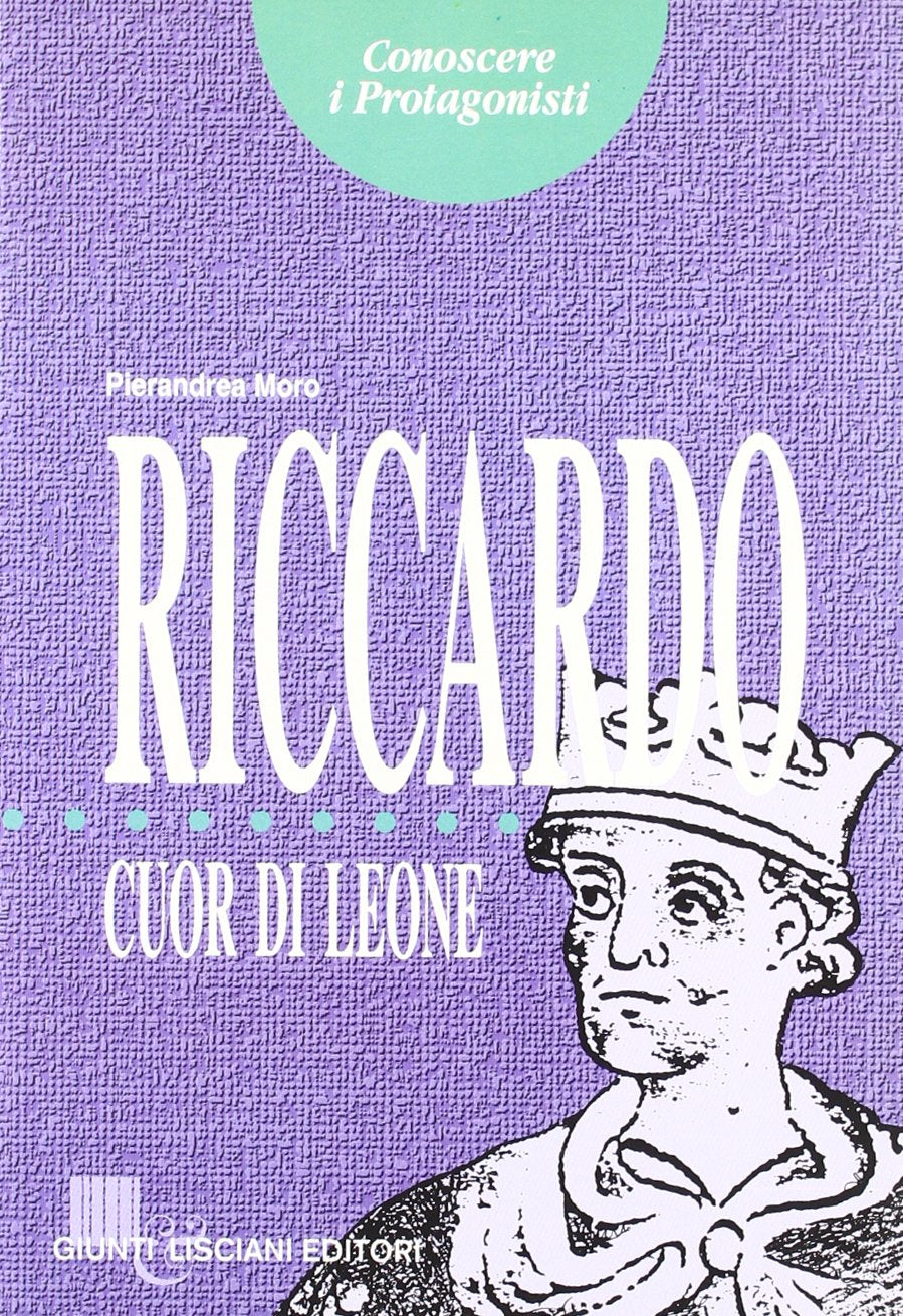 Riccardo Cuor di Leone (Conoscere i protagonisti) Memories