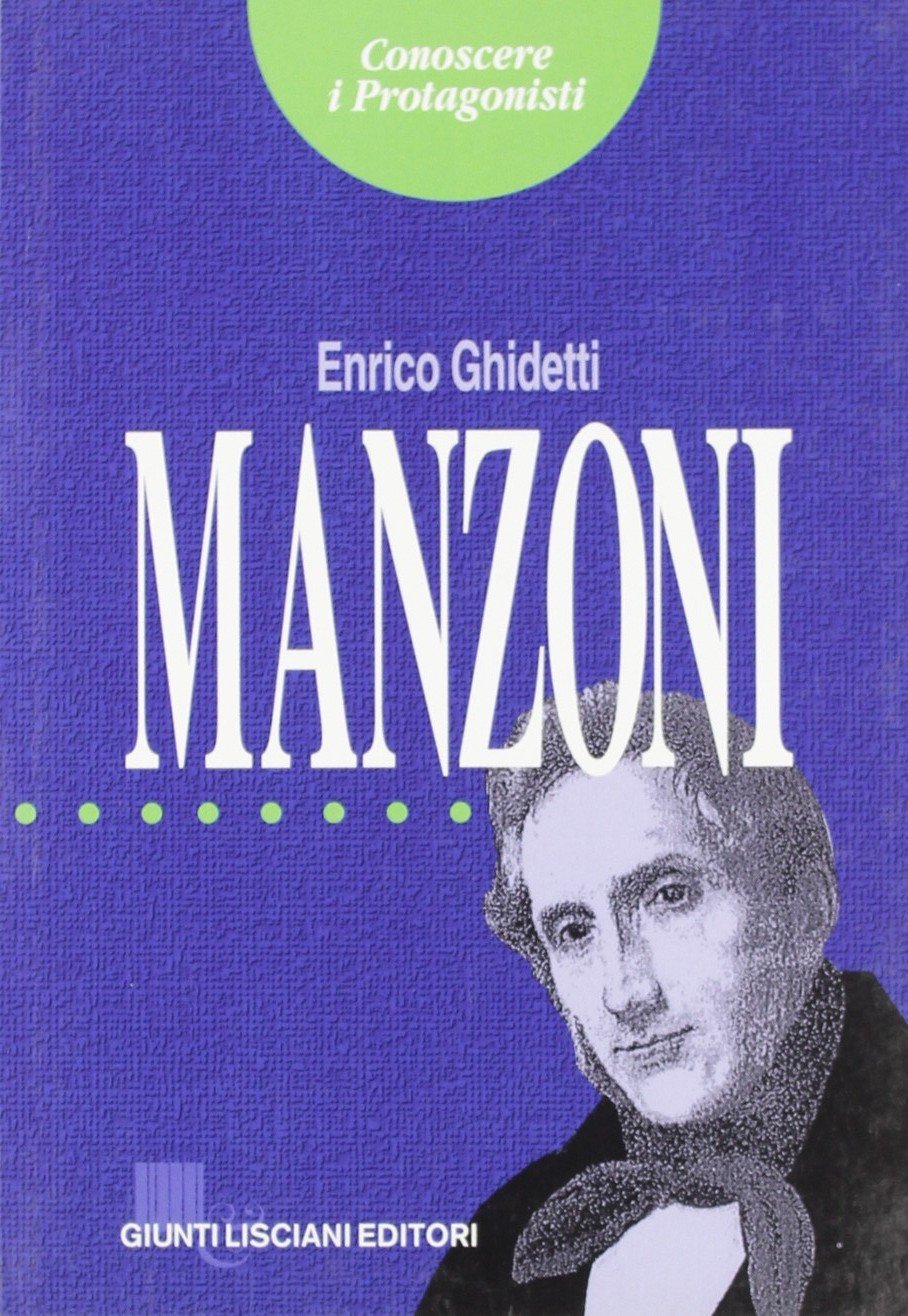 Alessandro Manzoni (Conoscere i protagonisti) Contemporary literature
