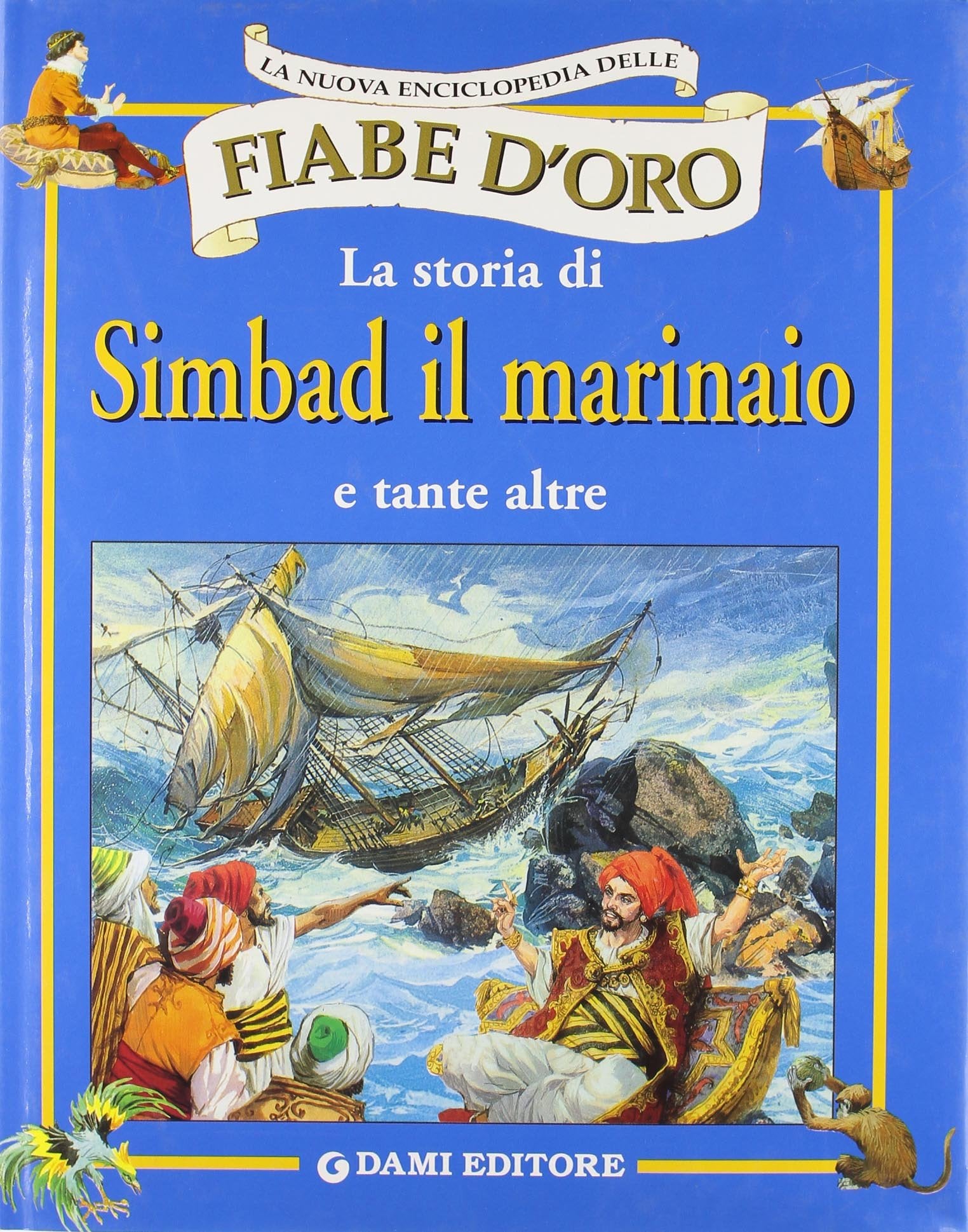 La storia di Simbad il marinaio e tante altre. Ediz. illustrata book