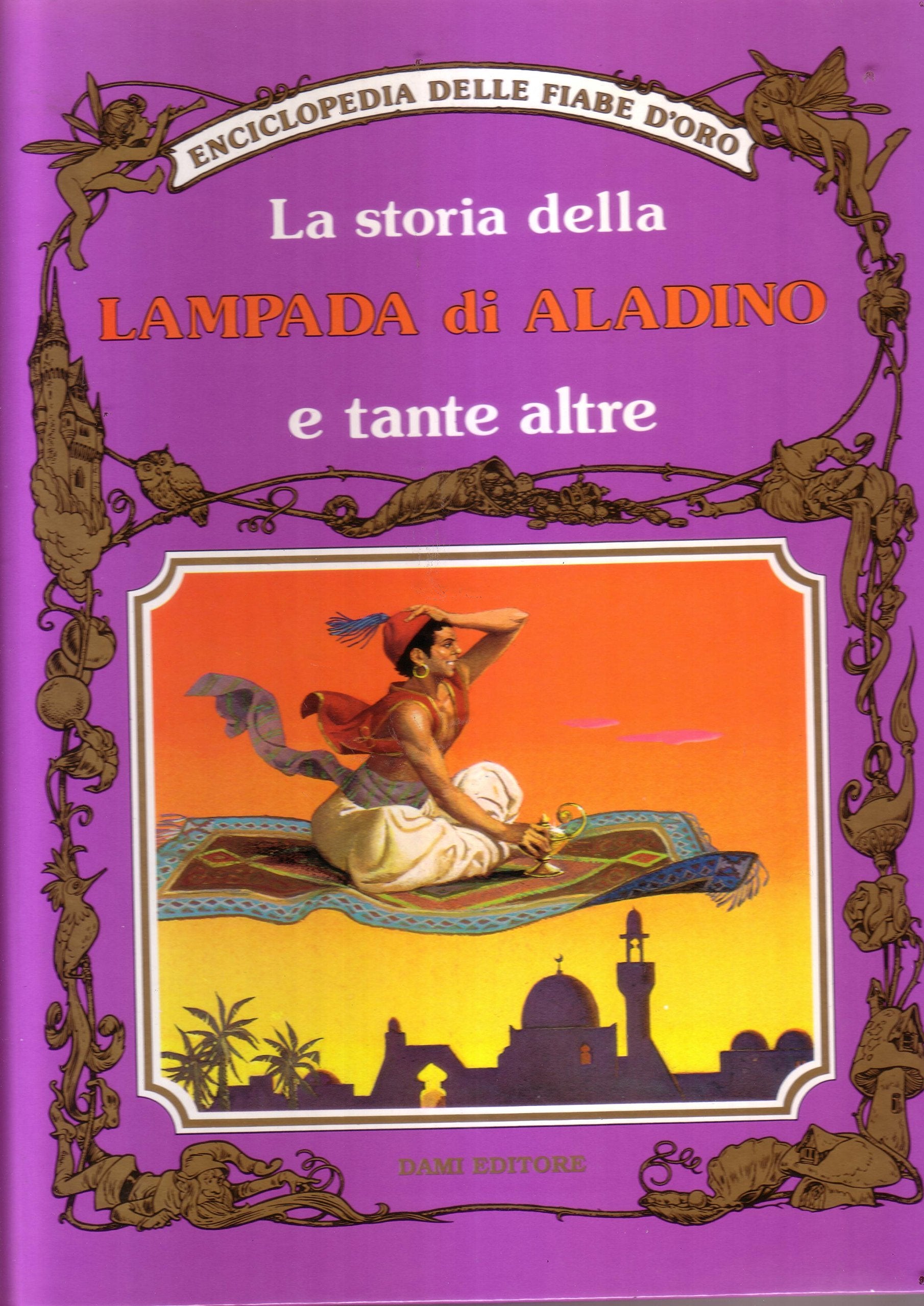La storia della lampada di Aladino e tante altre book