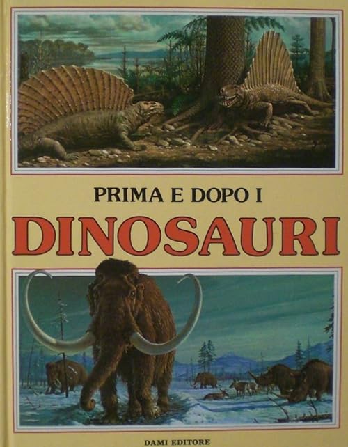 Prima e dopo i dinosauri. La meravigliosa storia della vita book