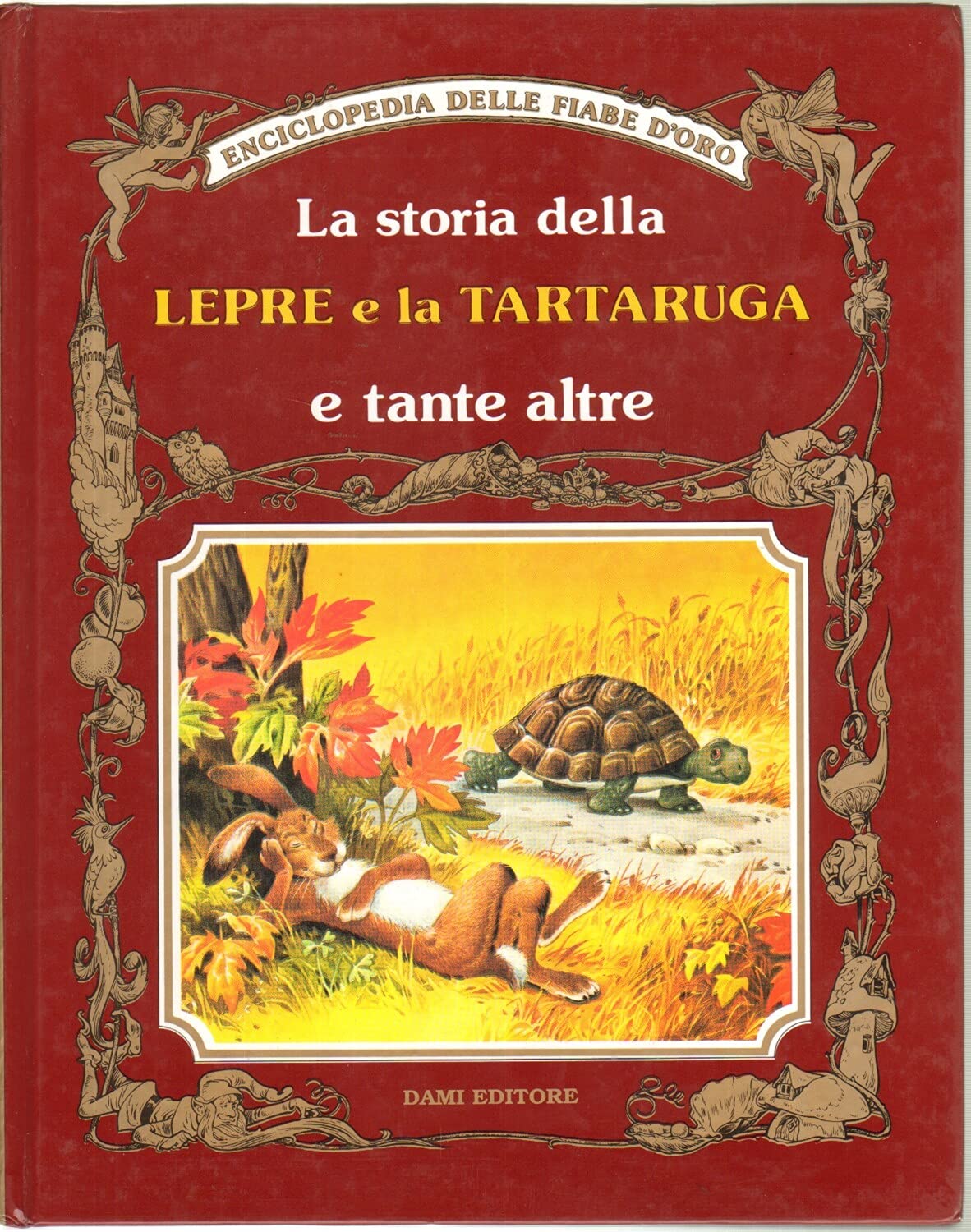 La storia della lepre e la tartaruga e tante altre book