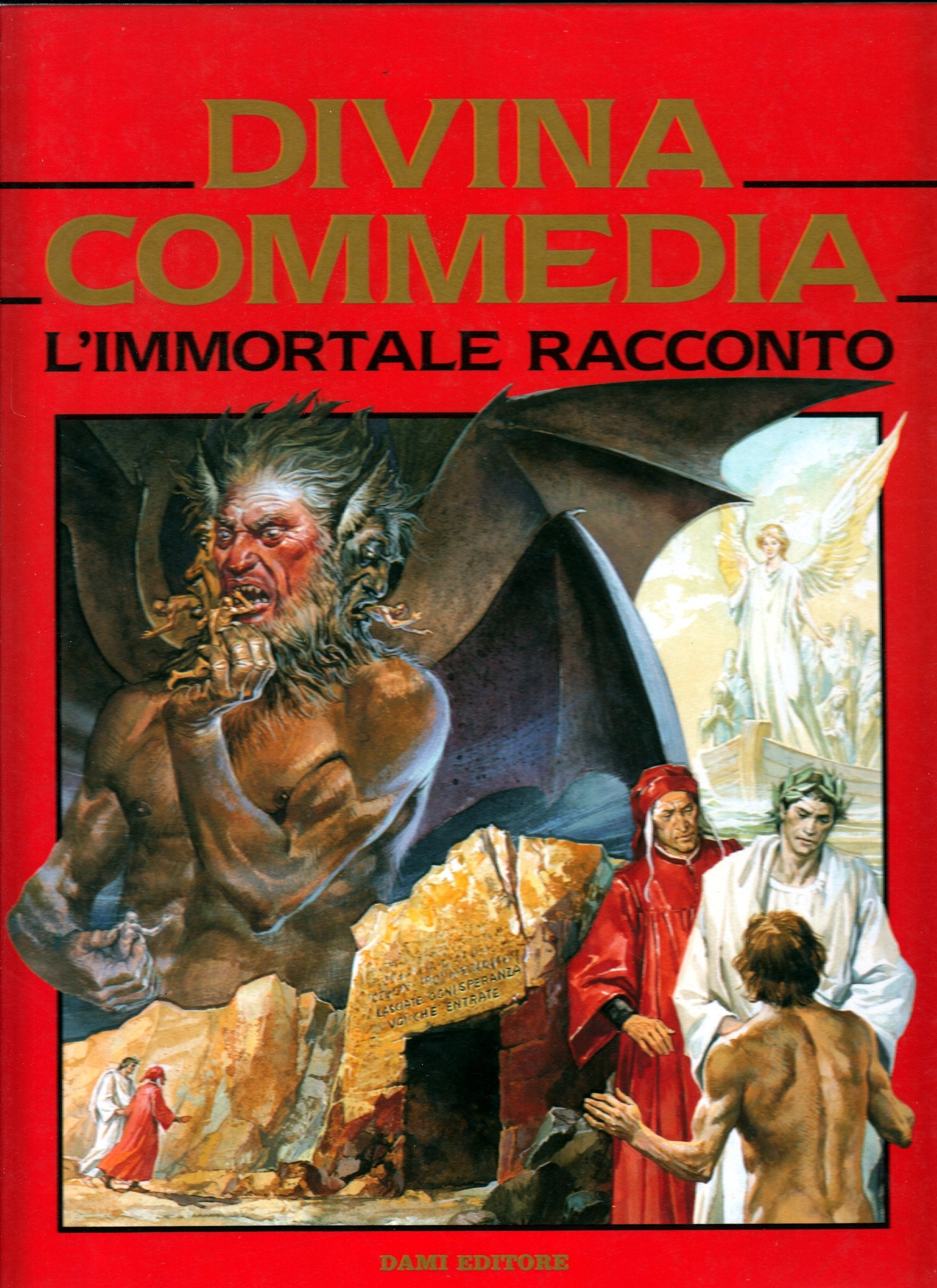 La Divina Commedia. L'immortale racconto di Dante Alighieri book