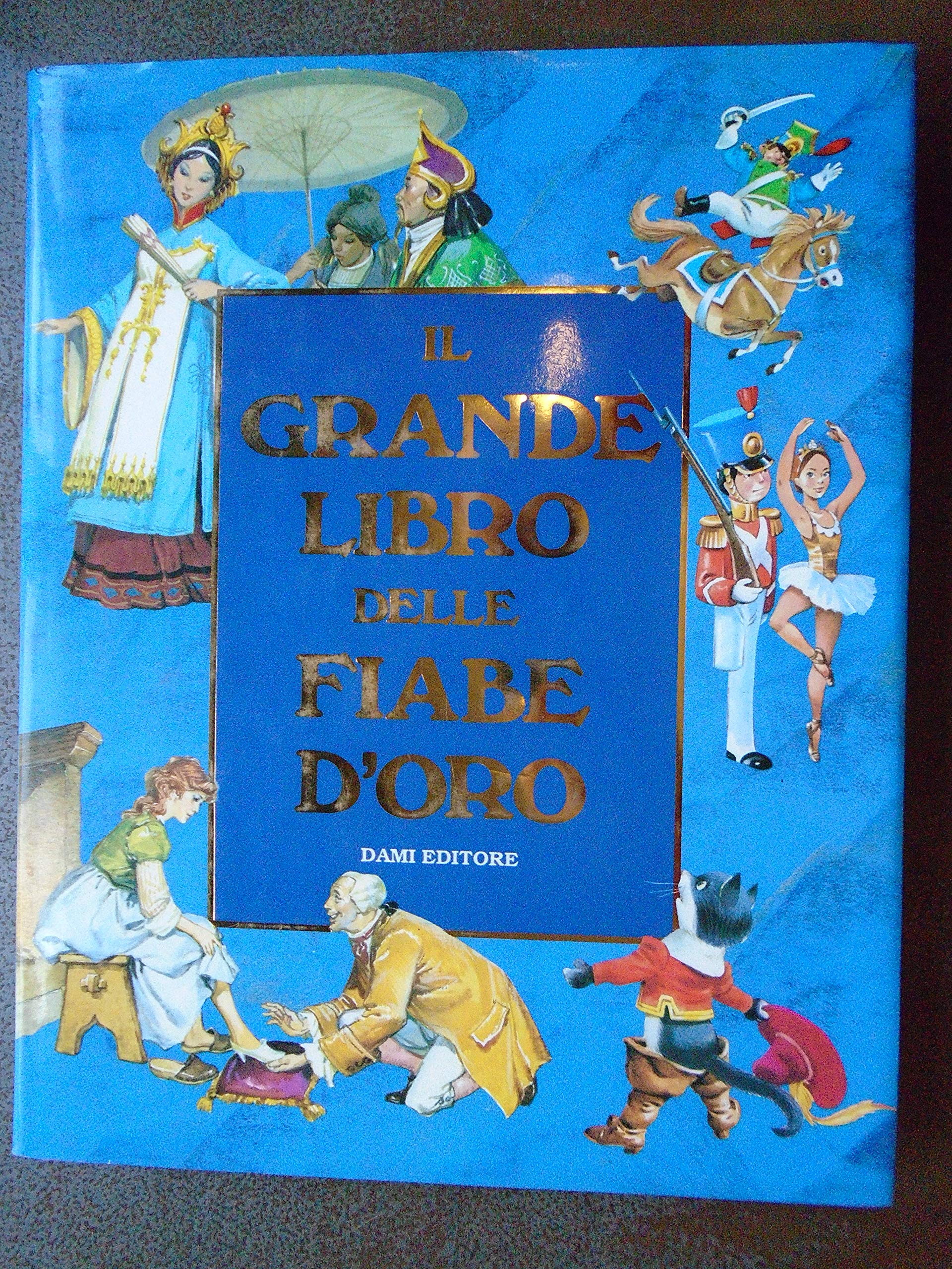 Product Image: Il grande libro delle fiabe d'oro (I libri dono)