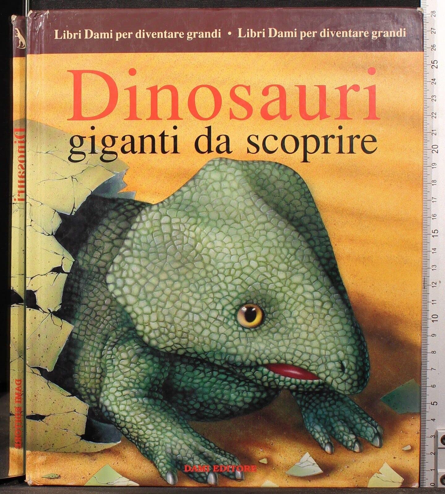 Libri Dami Per Diventare Grandi: Dinosauri Giganti DA Scoprire Learning & Reference