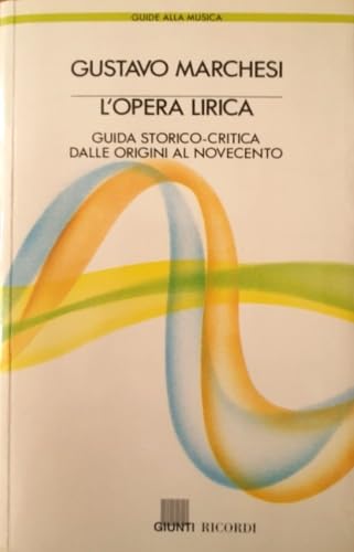 L'opera lirica dalle origini al Novecento book