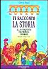 Alla conquista del mondo: i romani book