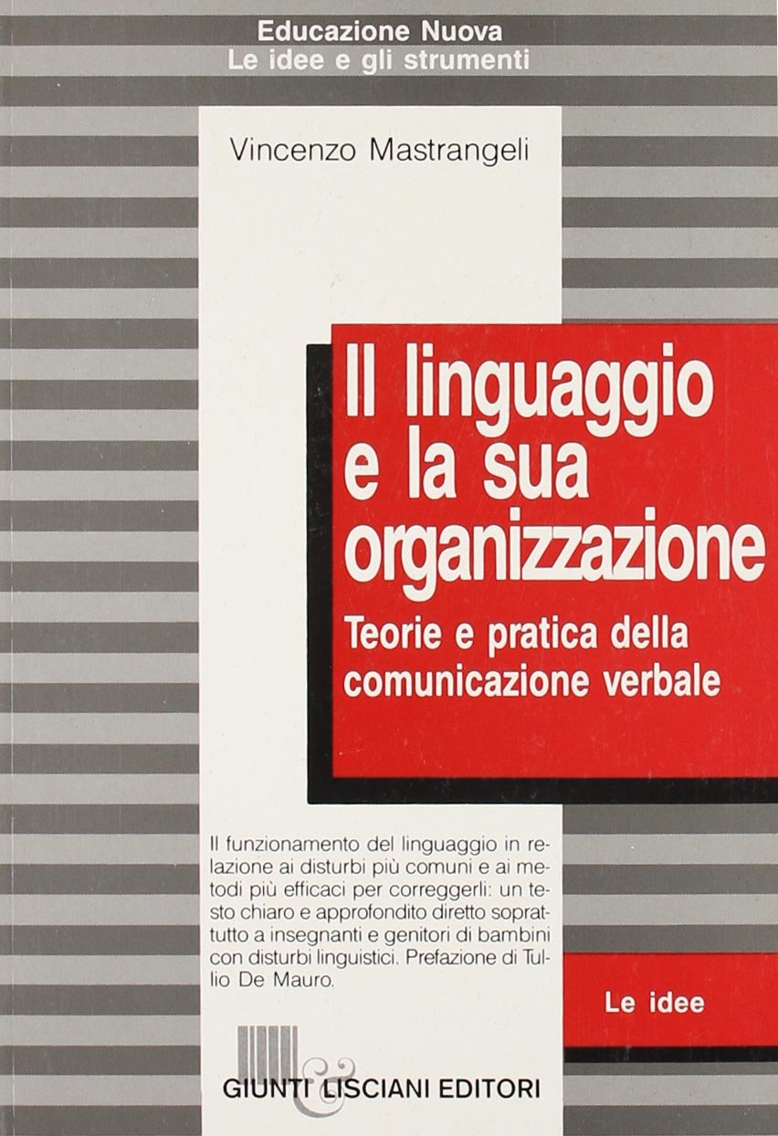 Il linguaggio e sua organizzazione. Teorie e pratica della comunicazione verbale book