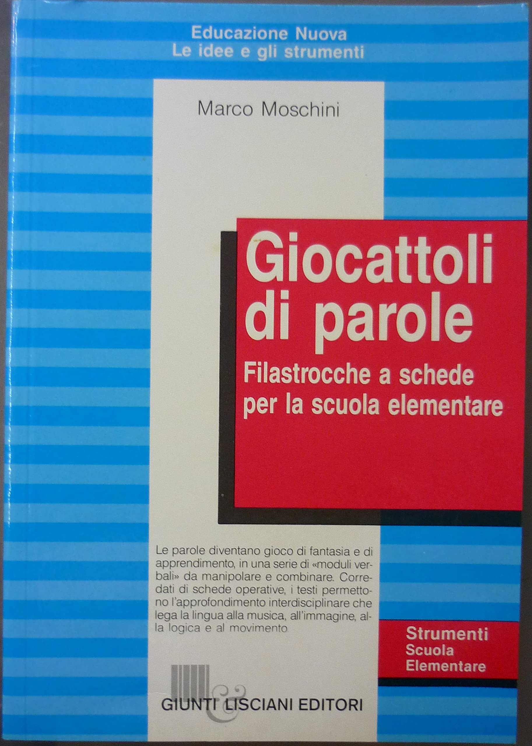 Giocattoli di parole. Filastrocche a schede per la Scuola elementare (Educazione nuova. Strumenti scuola elem.) Non-fiction books for kids