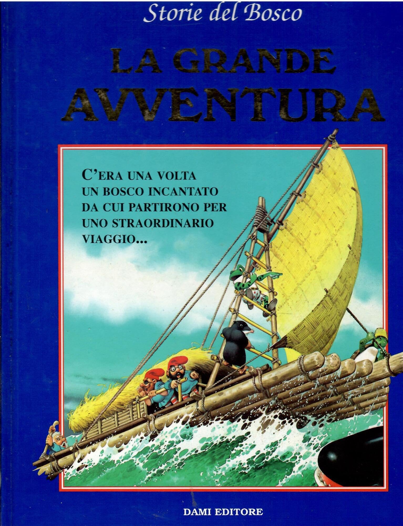 La grande avventura. Storie del bosco book