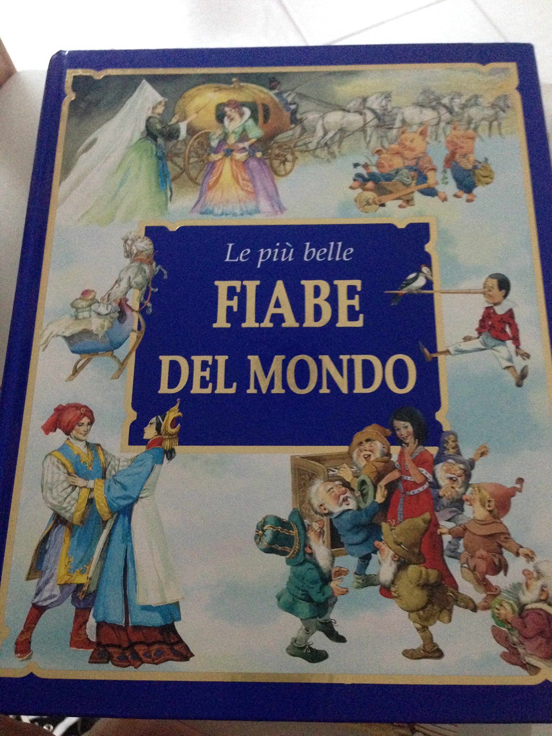 Le più belle fiabe del mondo (Enciclopedia delle fiabe d'oro) Children's books