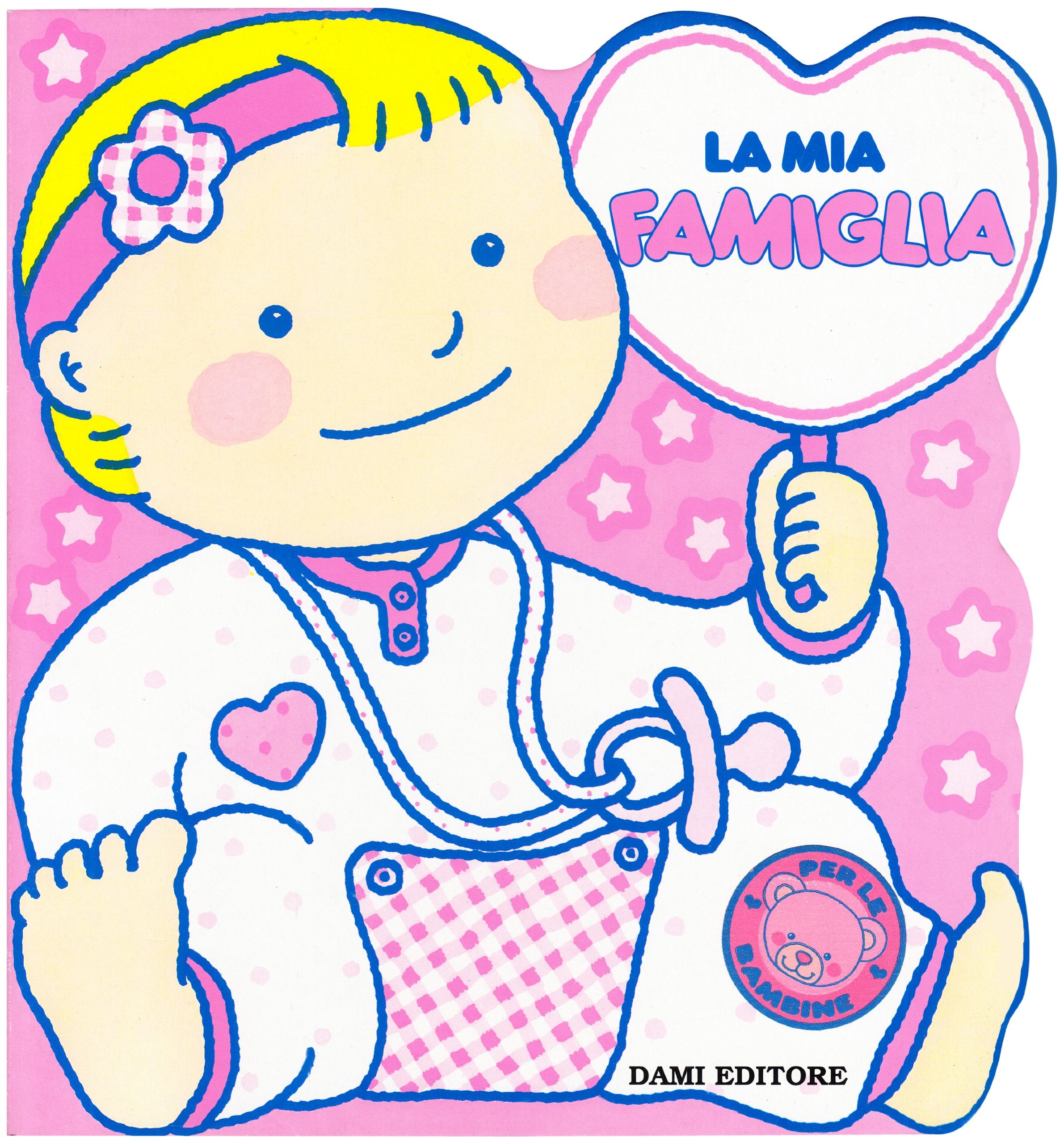 La mia famiglia. Ediz. illustrata (I libri per le bambine) Non-fiction