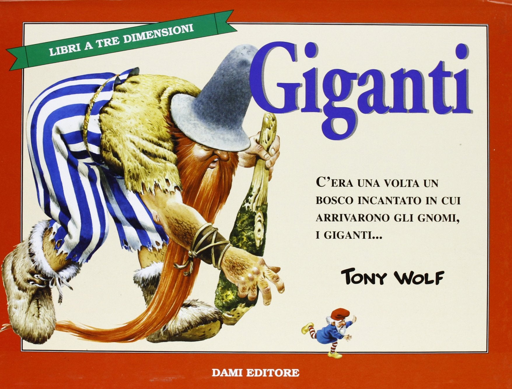 Giganti (Libri a tre dimensioni) Children's books
